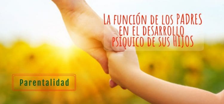 La función de los padres - Psicólogo de niños en Tenerife. Psicología