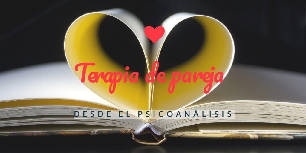 Terapia de parejas desde el Psicoanálisis