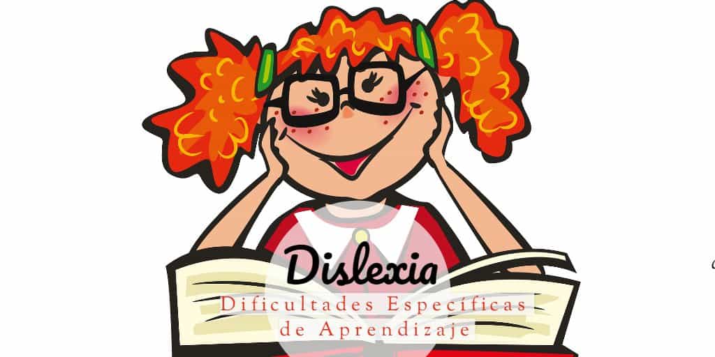 Dislexia - dificultades específicas de aprendizaje