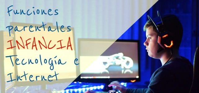 Tecnología e Internet en la infancia