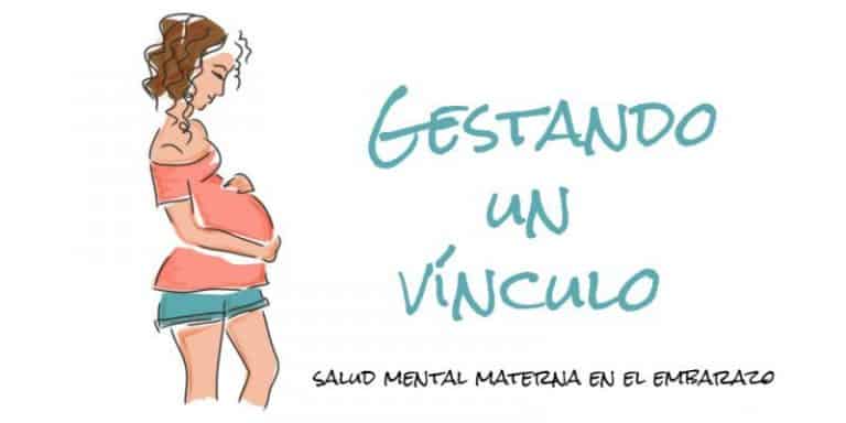Salud mental materna en el embarazo- Gestando un vínculo