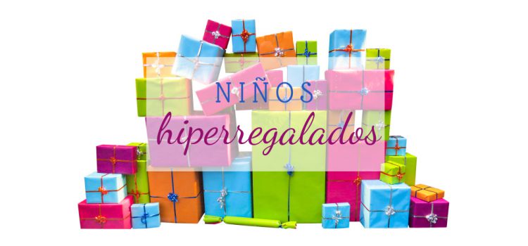 Niños hiperregalados