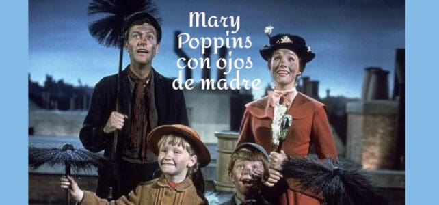 La infancia en Mary Poppins